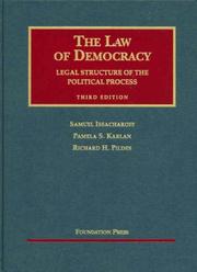 Cover of: The Law of Democracy by Samuel Issacharoff, Pamela S. Karlan, Richard H. Pildes