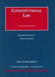 Cover of: Constitutional Law by Kathleen M. Sullivan, Gerald Gunther