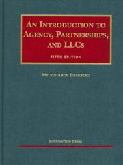 An introduction to agency, partnerships, and LLCs by Melvin Aron Eisenberg