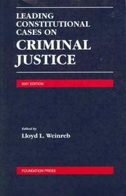 Cover of: Leading Constitutional Cases on Criminal Justice by Lloyd L. Weinreb, Lloyd L. Weinreb