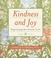 Cover of: Kindness and Joy