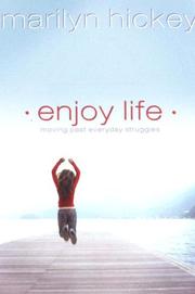 Cover of: Enjoy Life: Moving Past Everyday Struggles