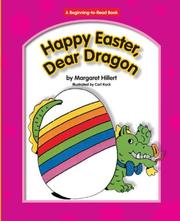 Cover of: Happy Easter, Dear Dragon (Beginning to Read-Dear Dragon) by Margaret Hillert