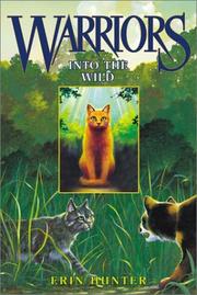 Cover of: Into the Wild (Warriors, Book 1) | 