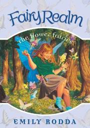 Cover of: The Flower Fairies (Fairy Realm) by Emily Rodda