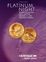 Cover of: Heritage Platinum Night "Kutasi Collection" F.U.N. Coin Auction #422 January 3-6, 2007 Orlando, FL