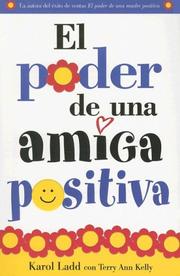 Cover of: El Poder De Una Amiga Positiva by Karol Ladd, Terry Ann Kelly