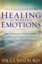 Cover of: Healing for a Woman's Emotions