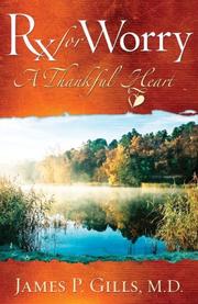 Cover of: RX for Worry: A Thankful Heart