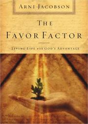 Cover of: The Favor Factor: Living Life With God's Advantage