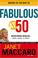 Cover of: Fabulous at 50