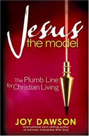 Cover of: Jesus, The Model: The Plumb Line for Christian Living