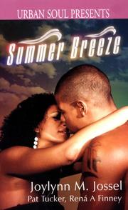 Summer breeze by Joylynn Jossel, Joylynn M. Jossel, Rena A. Finney, Pat Tucker