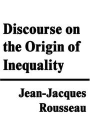 Cover of: Discourse on the Origin of Inequality by Jean-Jacques Rousseau