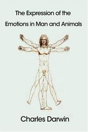 Cover of: The Expression of the Emotions in Man and Animals by Charles Darwin