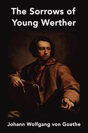 Cover of: The Sorrows of Young Werther by Johann Wolfgang von Goethe