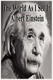 Cover of: The World As I See It by Albert Einstein