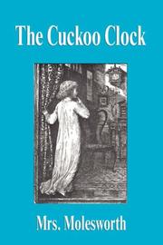 Cover of: The Cuckoo Clock by Mary Louisa Molesworth