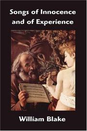 Songs of Innocence and of Experience by William Blake