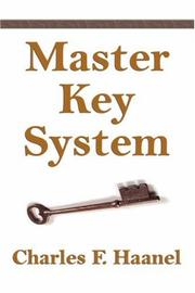 The Master Key System by Charles, F Haanel
