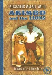Cover of: Akimbo and the Lions (Akimbo) by Alexander McCall Smith