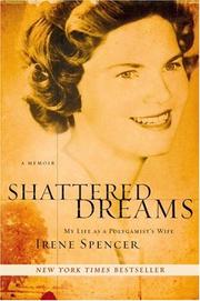 Cover of: Shattered Dreams: My Life as a Polygamist's Wife