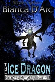 Cover of: The Ice Dragon (Dragon Knights)
