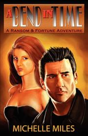 Cover of: A Bend in Time (Ransom & Fortune Adventure)