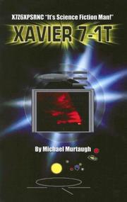 Xavier 7-1T by Michael Murtaugh