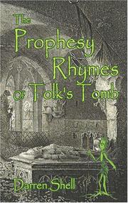 Cover of: The Prophesy Rhymes of Tolk's Tomb