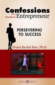 Cover of: Confessions of a Resilient Entrepreneur