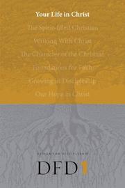Cover of: Your Life in Christ (Dfd; Design for Discipleship) | 