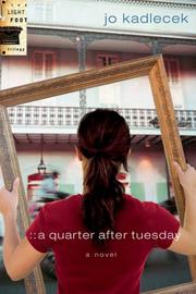 Cover of: A Quarter After Tuesday