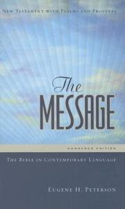 Cover of: The Message: The Bible in Contemporary Language by Eugene H. Peterson
