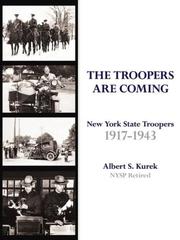 Cover of: The Troopers Are Coming | Albert S. Kurek