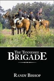 Cover of: The Tennessee Brigade by Randy Bishop, Randy Bishop