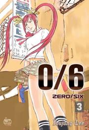 Cover of: 0/6 (Zero/Six) Vol. 3