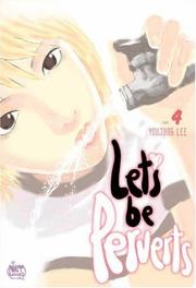 Cover of: Let's Be Perverts: Volume 4 (Let's Be Perverts)