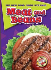 Cover of: Meat and Beans (Blastoff! Readers) (The New Food Guide Pyramid) (The New Food Guide Pyramid)
