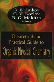 Cover of: Theoretical And Practical Guide to Organic Physical Chemistry by 