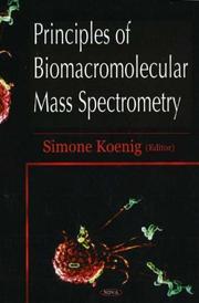 Cover of: Principles of Biomacromolecular Mass Spectrometry | Simone Koenig