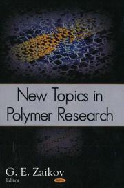 Cover of: New Topics in Polymer Research by G. E. Zaikov
