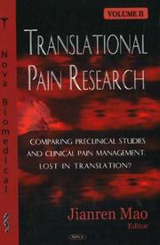 Cover of: Translational Pain Research: Comparing Preclinical Studies And Clinical Pain Management. Lost in Translation?