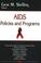 Cover of: AIDS Policies And Programs