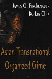 Cover of: Asian Transnational Organized Crime | James O. Finckenauer