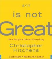 Cover of: God Is Not Great by Christopher Hitchens