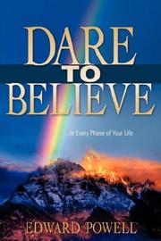 Cover of: DARE TO BELIEVE