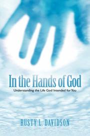 Cover of: In the Hands of God by Rusty, L Davidson, Rusty, L Davidson