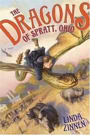 The dragons of Spratt, Ohio by Linda Zinnen
