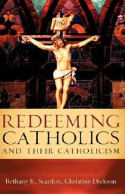 Cover of: Redeeming Catholics and their Catholicism